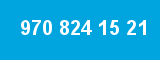 970 824 15 21 970 824 15 21